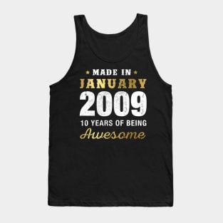 Made in January 2009 10 Years Of Being Awesome Tank Top